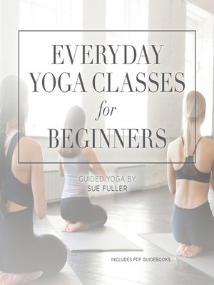 Everyday Yoga Classes for Beginners - Audiobook